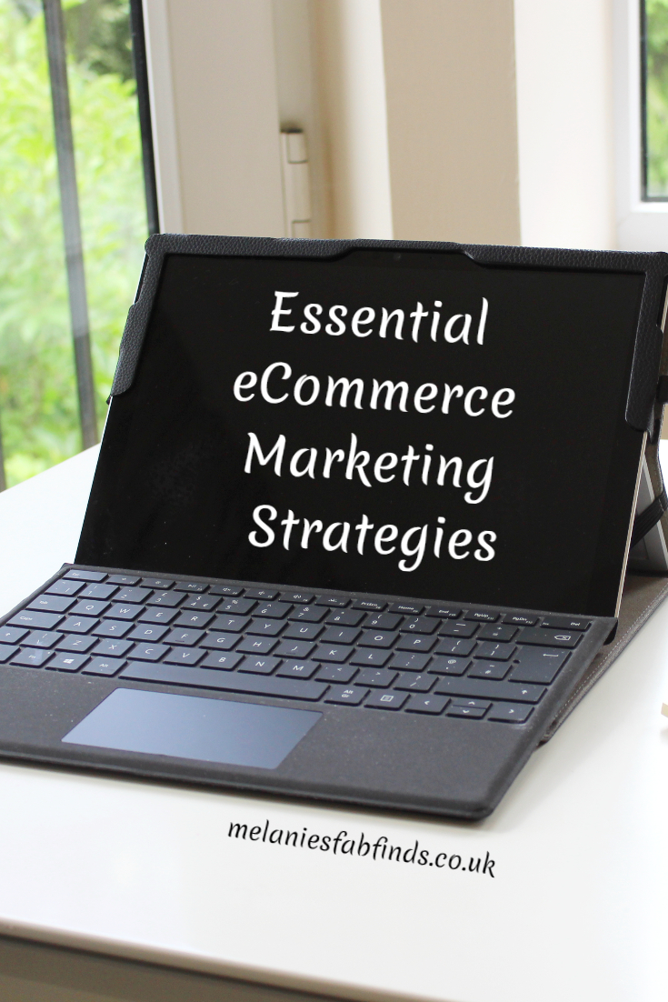 Essential eCommerce Marketing Strategies - Melanie's Fab Finds