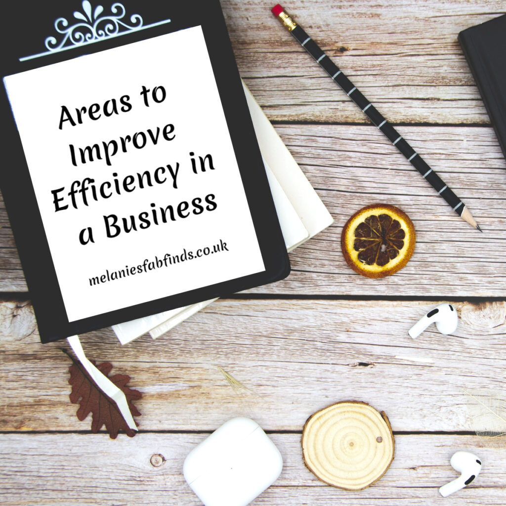 Areas to Improve Efficiency in a Business Areas to Improve Efficiency in a Business