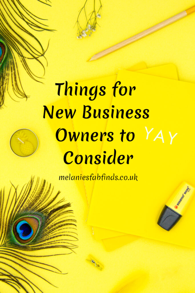 Things for New Businesses Owners to Consider